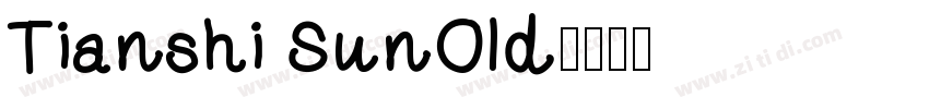 Tianshi SunOld字体转换